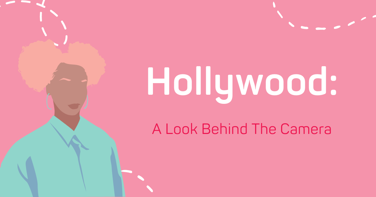 Hollywood: A Look Behind The Camera